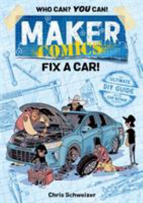 Maker comics. Fix a car!  cover image cdn
