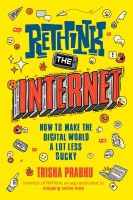 Rethink the Internet : how to make the digital world a lot less sucky  cover image cdn