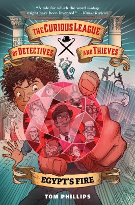 The curious league of detectives and thieves : Egypt's fire  cover image cdn
