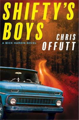 Shifty's boys : a Mick Hardin novel  cover image cdn