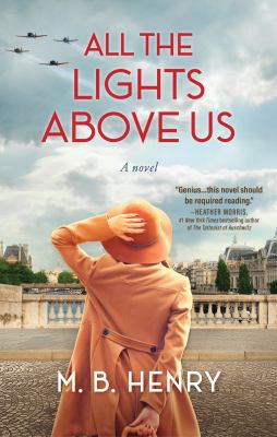 All the lights above us : a novel inspired by the women of D-Day  cover image cdn