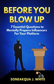 Before you blow up. 7 Essential Questions to Mentally Prepare Influencers for Your Platform cover image cdn