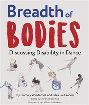 Breadth of bodies. Discussing Disability in Dance cover image cdn
