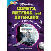 Comets, meteors, and asteroids : voyagers of the solar system cover image cdn