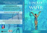 Conquer your fear of water : an innovative self-discovery course in swimming cover image cdn