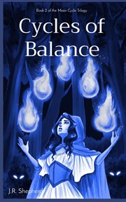 Cycles of balance. Book 2 of the Moon Cycle Trilogy cover image cdn