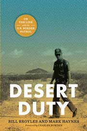 Desert duty : on the line with the U.S. border patrol cover image cdn