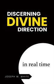 Discerning divine direction in real time cover image cdn