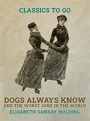 Dogs Always Know and The Worst Joke in the World cover image cdn