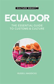 Ecuador : the essential guide to customs & culture cover image cdn