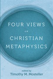 Four views on christian metaphysics cover image cdn