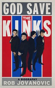 God Save the Kinks : a Biography cover image cdn