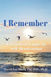 I remember. A Practical Guide to Self-Realization cover image cdn