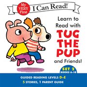 Learn to read with Tug the Pup and friends!. Books 6-10, Set 2 cover image cdn
