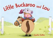 Little Buckaroo and Lou cover image cdn