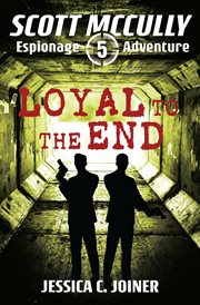 Loyal to the end. vol. 5 cover image cdn