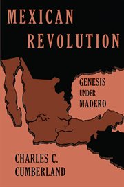 Mexican Revolution, genesis under Madero cover image cdn