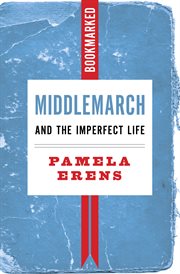 MIDDLEMARCH AND THE IMPERFECT LIFE cover image cdn
