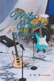 Miles apart. Holidays cover image cdn