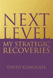 Next level. My Strategic Recoveries cover image cdn