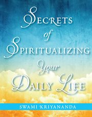 Secrets of spiritualizing your daily life cover image cdn