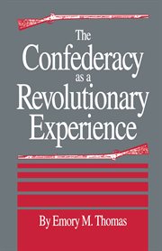 The Confederacy as a revolutionary experience cover image cdn