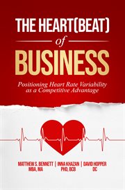 The heart(beat) of business. Positioning Heart Rate Variability as a Competitive Advantage cover image cdn