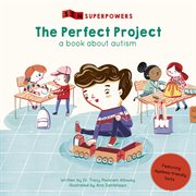 The perfect project : a book about autism cover image cdn