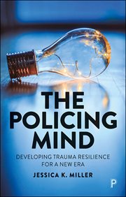POLICING MIND : developing trauma resilience for a new era cover image cdn