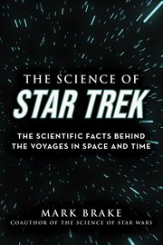 The science of Star Trek : the scientific facts behind the voyages in space and time cover image cdn