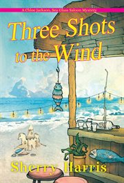 Three shots to the wind cover image cdn