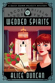 Wedded spirits. Historical Cozy Mystery cover image cdn