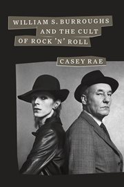 William S. Burroughs and the cult of rock 'n' roll cover image cdn