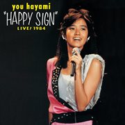 "happy sign" live! 1984 [at hamamatsu shiminkaikan] cover image cdn