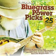 Bluegrass power picks: 25 mountain classics cover image cdn