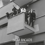 Bravi ragazzi cover image cdn