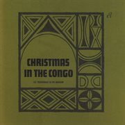 Christmas in the Congo ; : Folk tales of the tribes of Africa cover image cdn