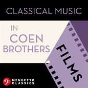 Classical music in Coen Brothers films cover image cdn