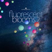 Fluorescent blooms 2 cover image cdn