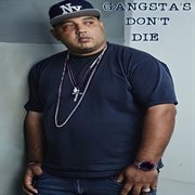 Gangsta's don't die cover image cdn