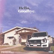 Hello, goodbye cover image cdn