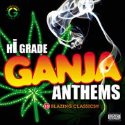 Hi grade ganja anthems cover image cdn