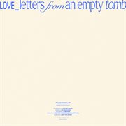 Love letters from an empty tomb cover image cdn