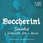 Luigi boccherini: sonatas a violoncello solo e basso cover image cdn
