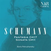 Robert schumann: fantasia op. 17, sonata op. 11 cover image cdn