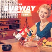 The Subway organization, 1986-1989 cover image cdn