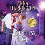A Relentless Rake : Lords of the Armory Series, Book 4 cover image cdn