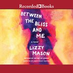 Between the bliss and me cover image cdn