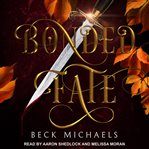 Bonded Fate : Guardians of the Maiden Series, Book 2 cover image cdn