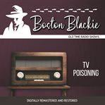 Boston blackie : tv poisoning cover image cdn